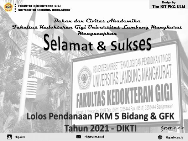 6 Proposal Mahasiswa FKG ULM Lolos Pendanaan PKM 5 bidang dan GFK Dikti ...